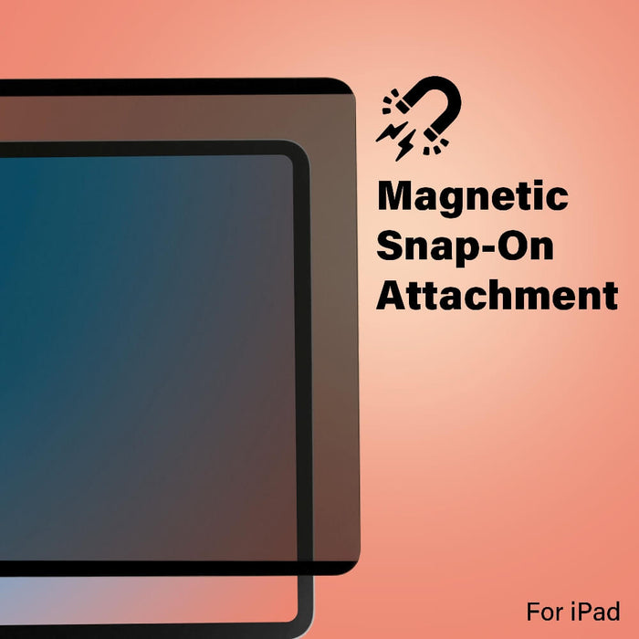 Magnetic Privacy Screen Protector for iPad shown partially applied to the screen. The text reads 'Magnetic Snap-On Attachment' with an icon of a magnet, and 'For iPad' is noted in the bottom right corner.